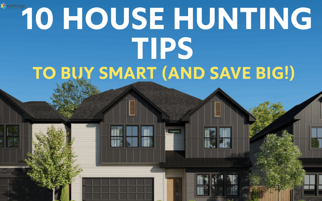 house-hunting-tips-to-buy-smart-and-save-big